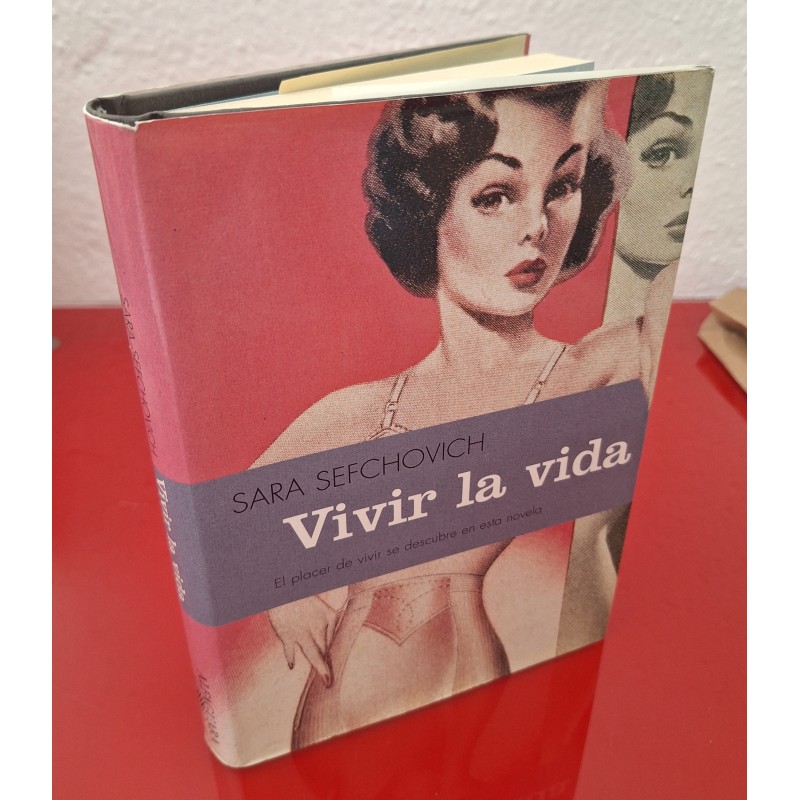 VIVIR LA VIDA - SEFCHOVICH, SARA