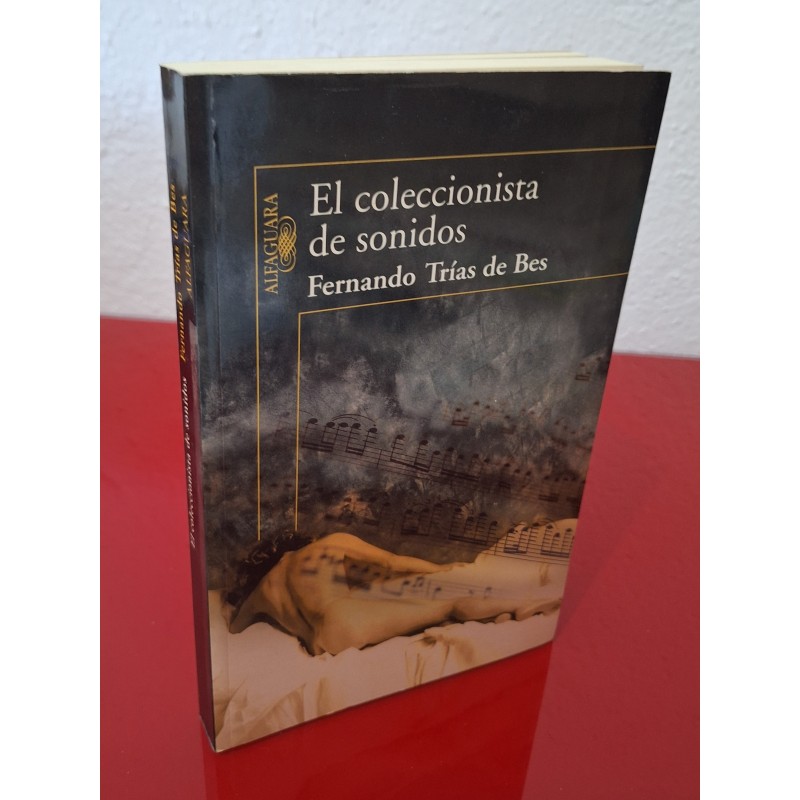 EL COLECCIONISTA DE SONIDOS - TRÍAS DE BES, FERNANDO