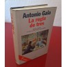 LA REGLA DE TRES - GALA, ANTONIO