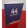 44 PRESIDENTES LUCES Y SOMBRAS DE LOS PRESIDENTES DE ESTADOS UNIDOS - COSTA K. / MARTIN