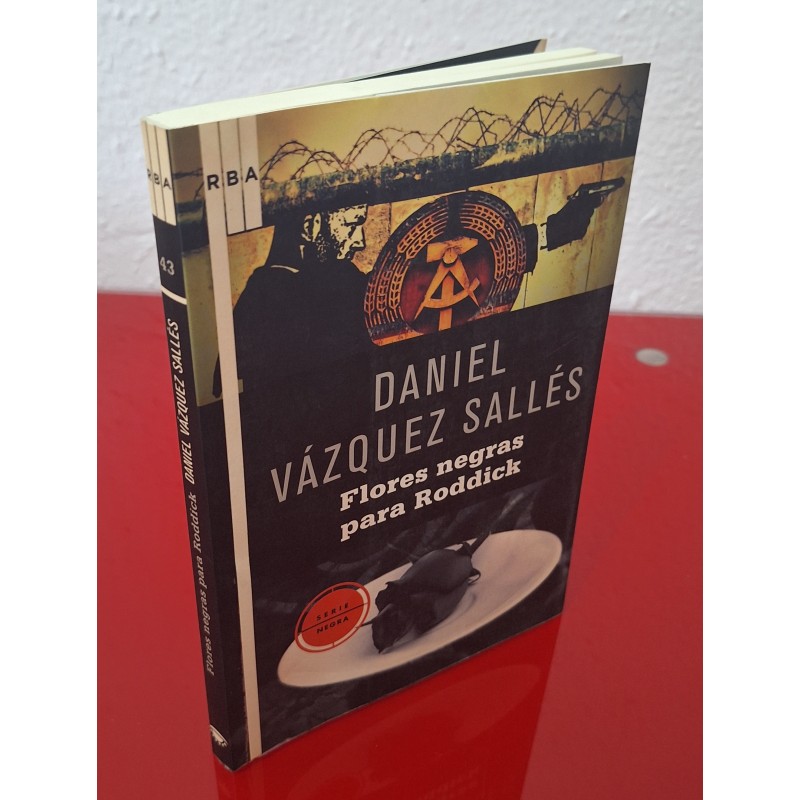 FLORES NEGRAS PARA RODDICK - VÁZQUEZ SALLÉS, DANIEL