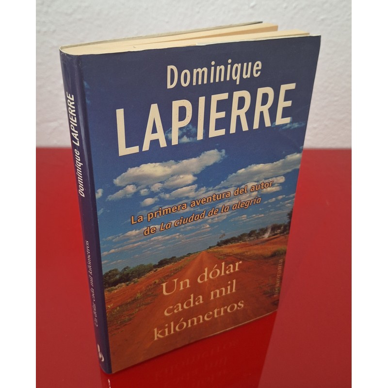 UN DÓLAR CADA MIL KILÓMETROS - LAPIERRE, DOMINIQUE