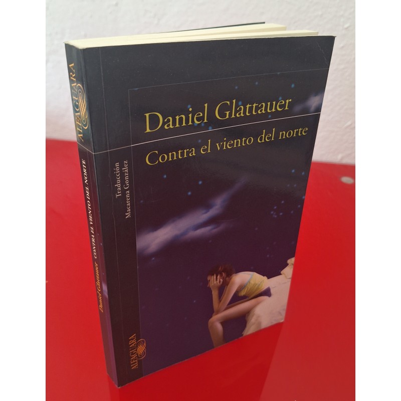 CONTRA EL VIENTO DEL NORTE - GLATTAUER, DANIEL