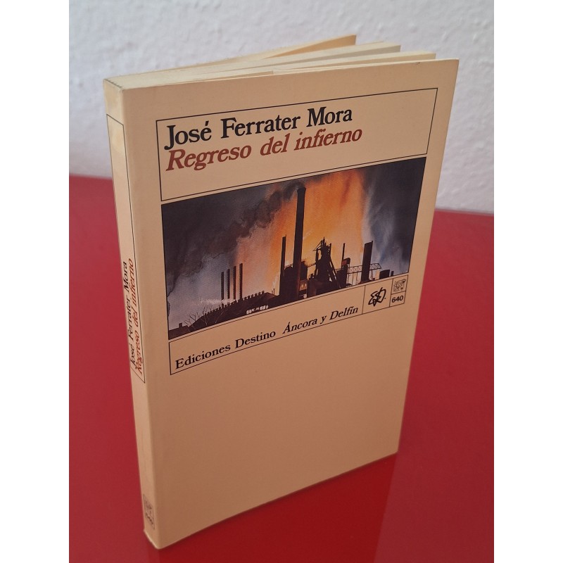 REGRESO DEL INFIERNO - FERRATER MORA, JOSÉ