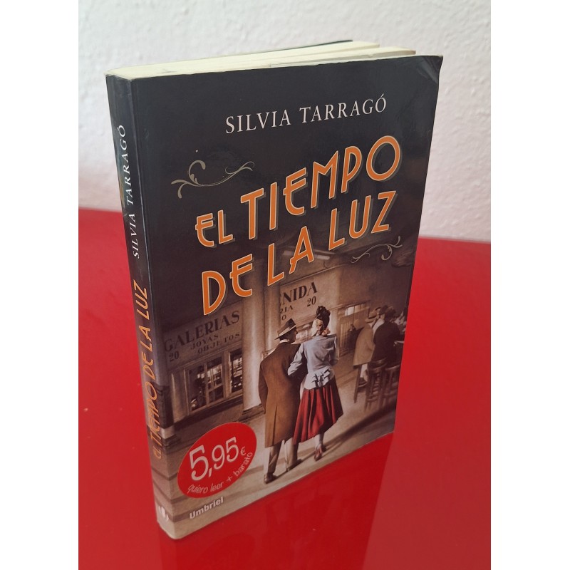 EL TIEMPO DE LA LUZ - TARRAGÓ, SILVIA