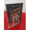 EL TIEMPO DE LA LUZ - TARRAGÓ, SILVIA