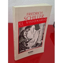 EL VISIONARIO - SCHILLER,...