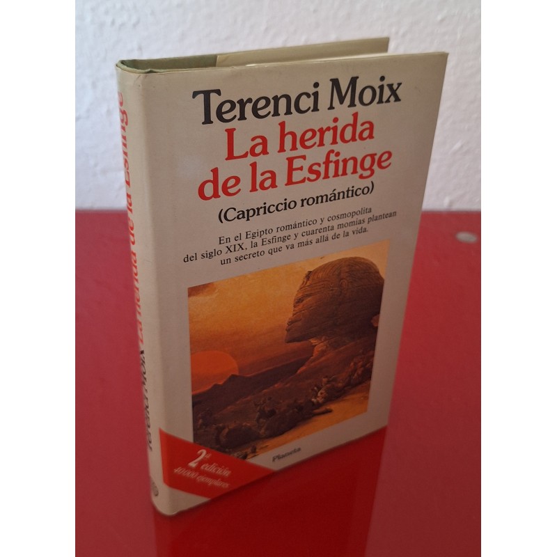 LA HERIDA DE LA ESFINGE - MOIX, TERENCI