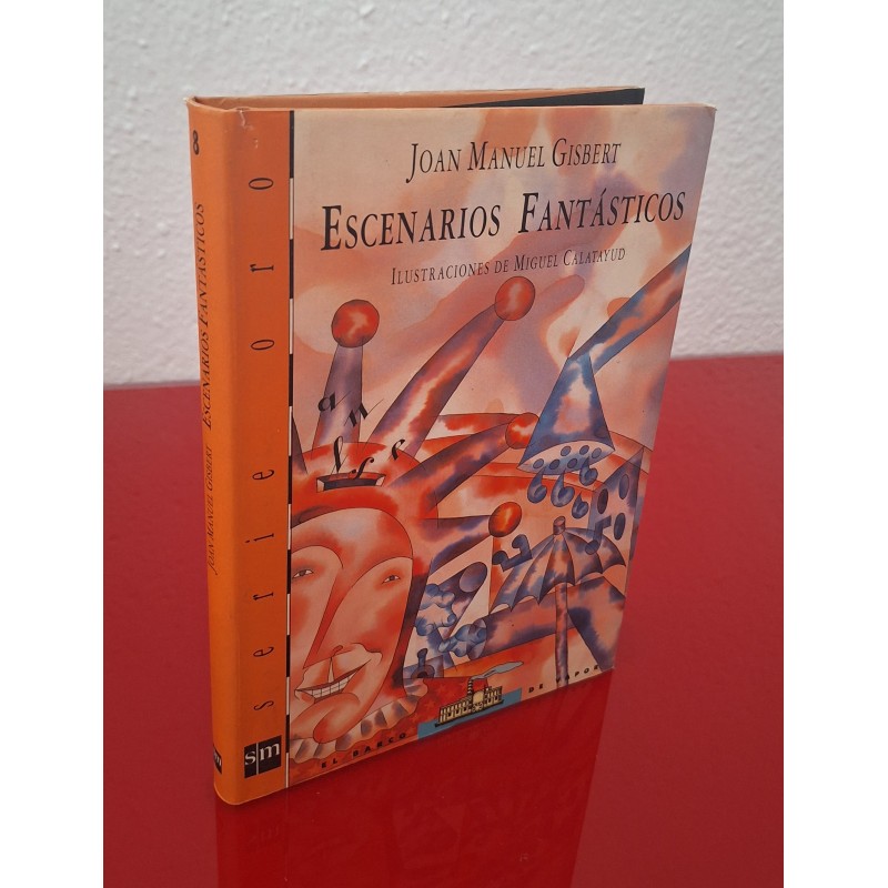 ESCENARIOS FANTÁSTICOS - GISBERT, JOAN M.