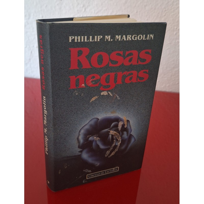 ROSAS NEGRAS - MARGOLIN, PHILLIP M.
