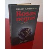ROSAS NEGRAS - MARGOLIN, PHILLIP M.