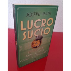 LUCRO SUCIO - HEATH, JOSEPH