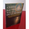 ¡ CIERTO ! HAY VIDA MÁS ALLÁ DE LA MUERTE - VIGNE, PIERRE