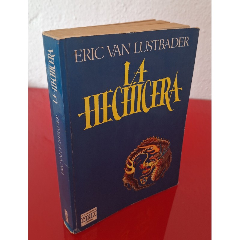 LA HECHICERA - VAN LUSTBADER, ERIC