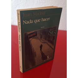 NADA QUE HACER - MADRID, JUAN