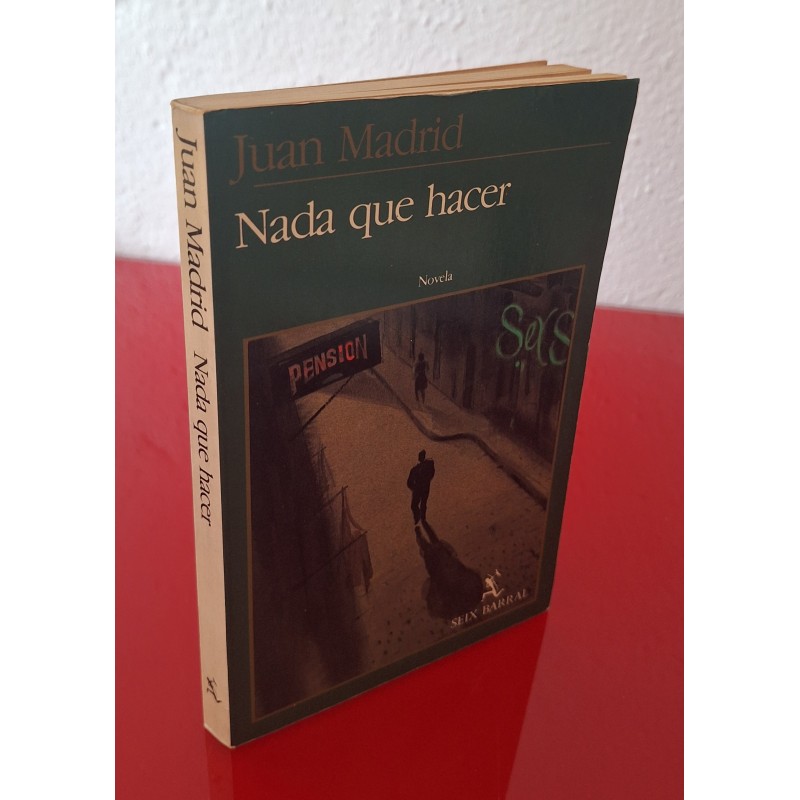 NADA QUE HACER - MADRID, JUAN