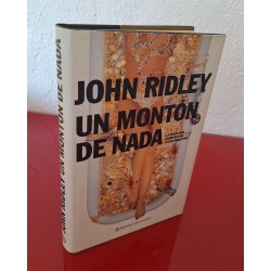 UN MONTÓN DE NADA - RIDLEY,...