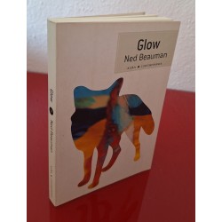GLOW - BEAUMAN, NED