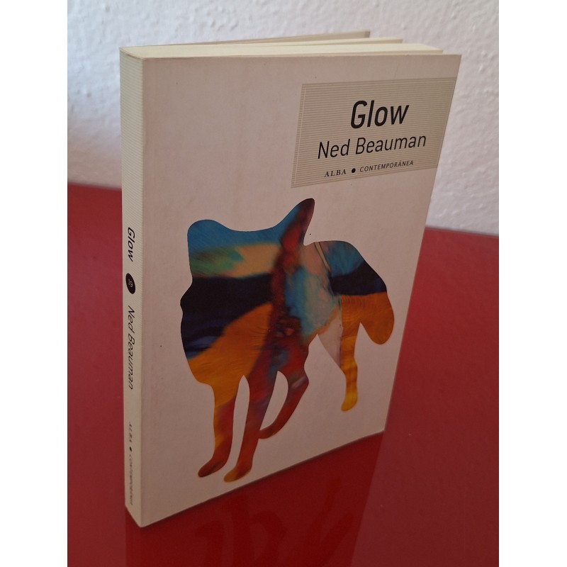 GLOW - BEAUMAN, NED