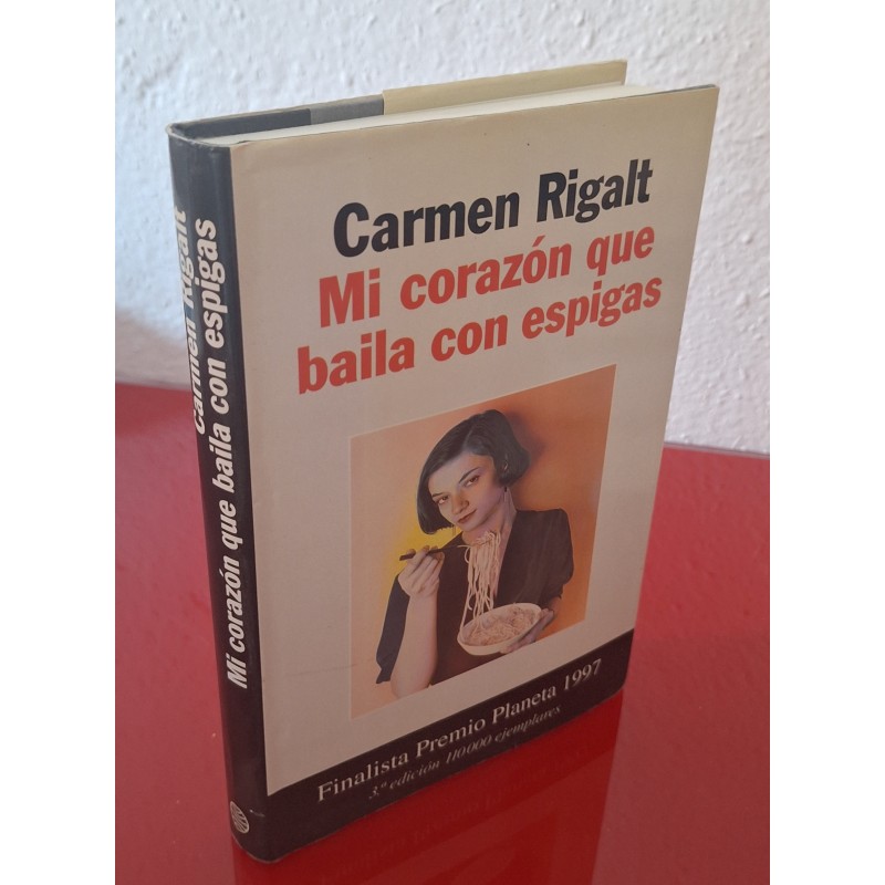 MI CORAZÓN QUE BAILA CON ESPIGAS - RIGALT, CARMEN