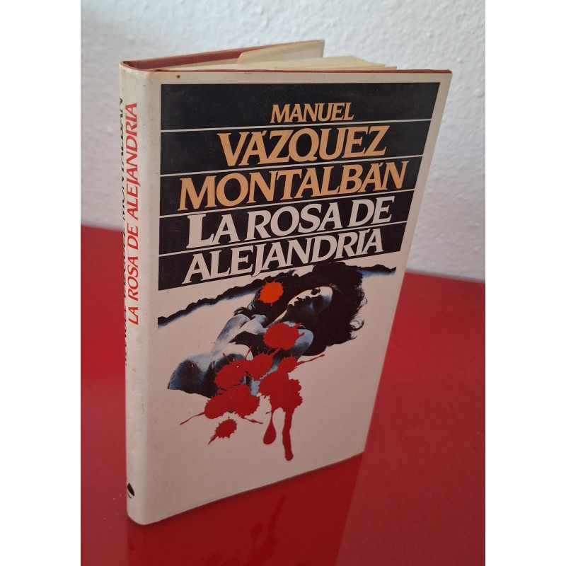 LA ROSA DE ALEJANDRÍA - VAZQUEZ MONTALBAN, M.