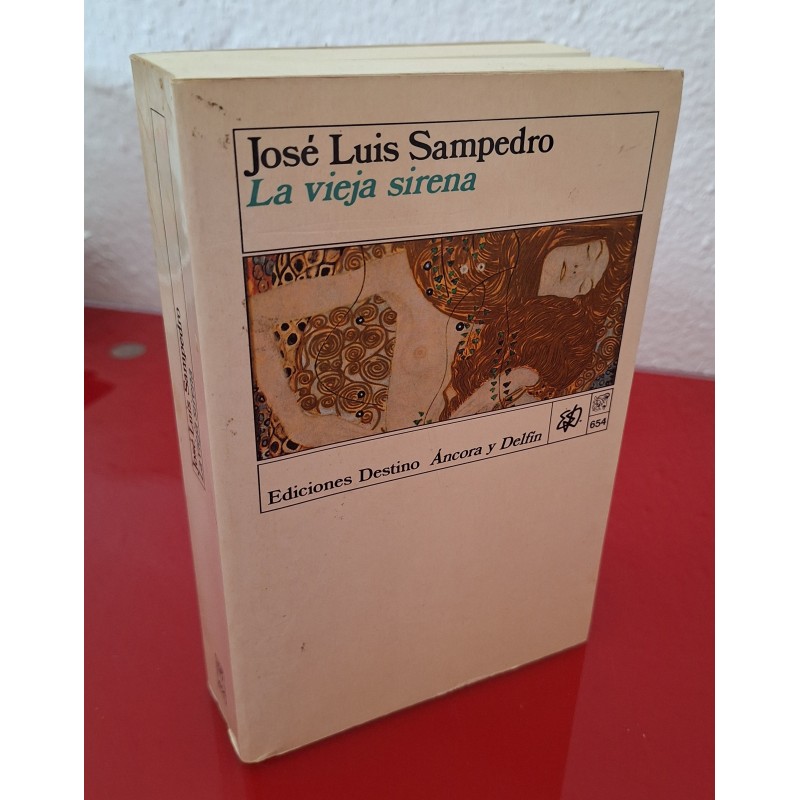 LA VIEJA SIRENA - SAMPEDRO, JOSÉ LUIS