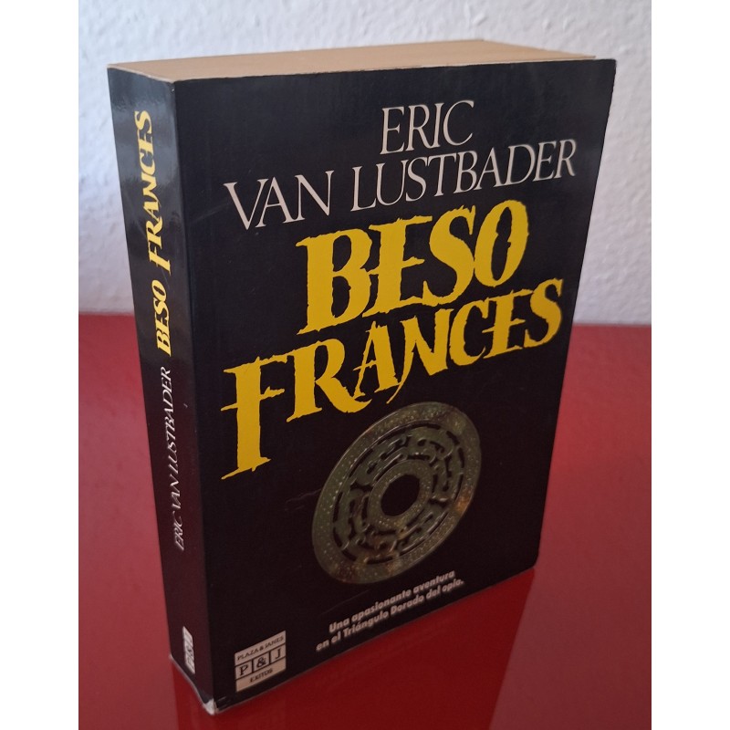 BESO FRANCÉS - VAN LUSTBADER, ERIC