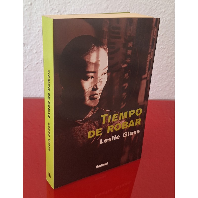 TIEMPO DE ROBAR - GLASS, LESLIE