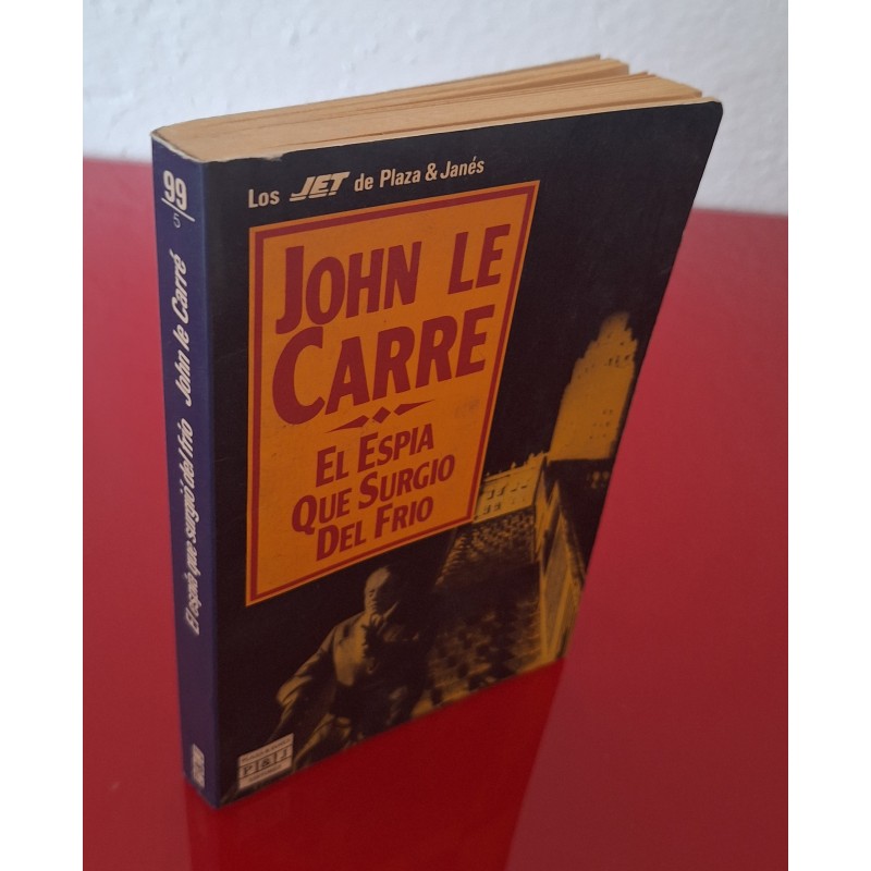 EL ESPÍA QUE SURGIÓ DEL FRÍO - LE CARRE, JOHN