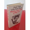MANÚ, UNA VIDA PELIGROSA - VILA-SAN-JUAN, JOSÉ LUIS