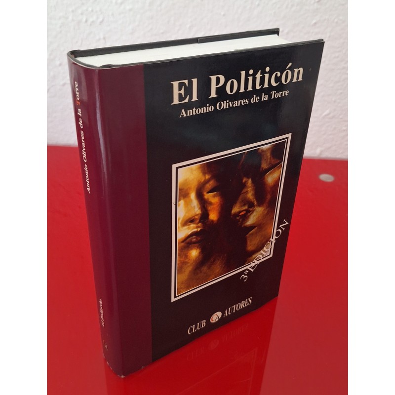EL POLITICÓN - OLIVARES DE LA TORRE, ANTONIO