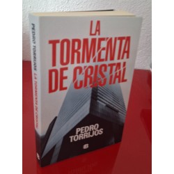LA TORMENTA DE CRISTAL - TORRIJOS, PEDRO