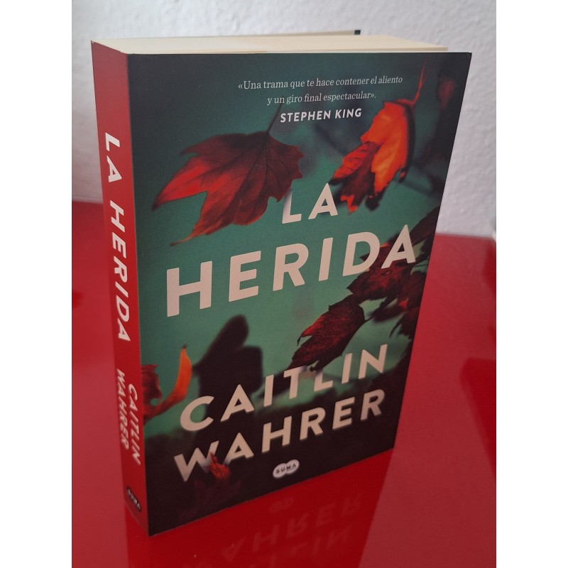 LA HERIDA - WAHRER, CAITLIN