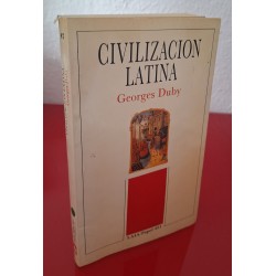 CIVILIZACIÓN LATINA - DUBY, GEORGE