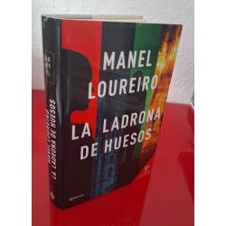 LA LADRONA DE HUESOS - LOUREIRO, MANEL