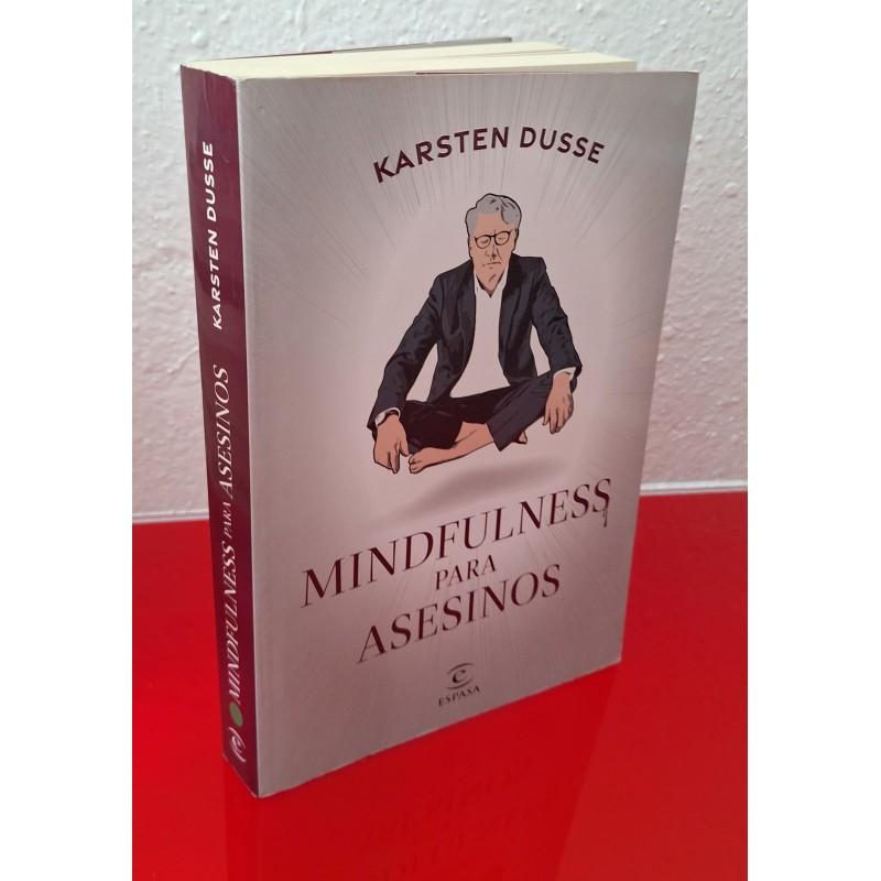 MINDFULNESS PARA ASESINOS - DUSSE, K.