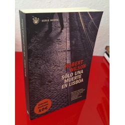 SÓLO UNA MUERTE EN LISBOA - WILSON, ROBERT