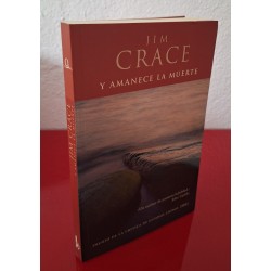 Y AMANECE LA MUERTE - CRACE, JIM