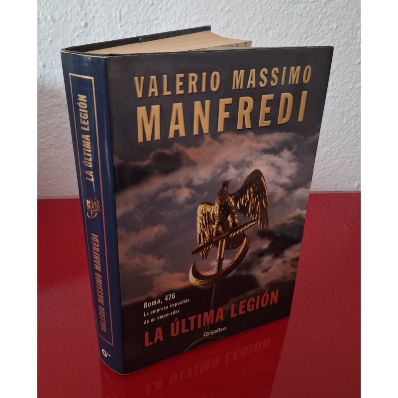 LA ÚLTIMA LEGIÓN - MANFREDI, VALERIO M.