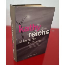 EL BESO DE LA MUERTE - REICHS, KATHY