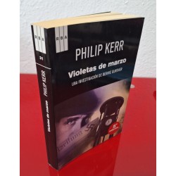 VIOLETAS DE MARZO - KERR, PHILIP