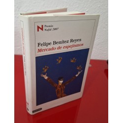 MERCADO DE ESPEJISMOS - BENÍTEZ REYES, F.