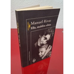 ELLA, MALDITA ALMA - RIVAS, MANUEL