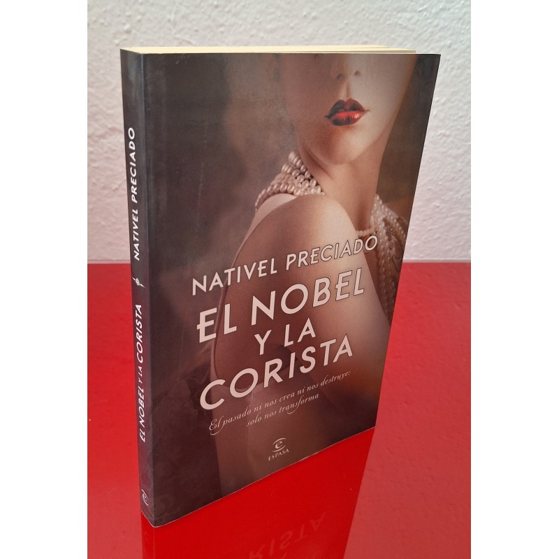 EL NOBEL Y LA CORISTA - PRECIADO, NATIVEL