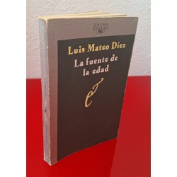 LUIS MATEO DÍEZ - LA FUENTE DE LA EDAD