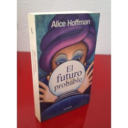 EL FUTURO PROBABLE - HOFFMAN, ALICE