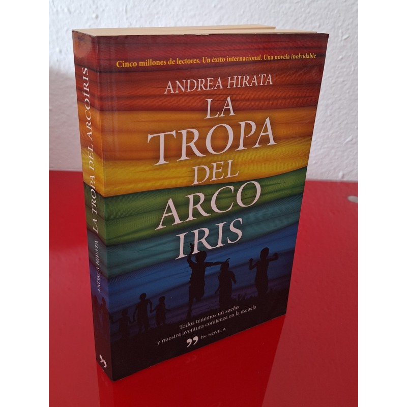 LA TROPA DEL ARCOÍRIS - HIRATA, ANDREA