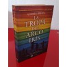 LA TROPA DEL ARCOÍRIS - HIRATA, ANDREA