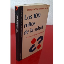 LOS 100 MITOS DE LA SALUD - VIVAS / PELTA
