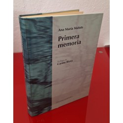 PRIMERA MEMORIA - MATUTE, ANA MARÍA
